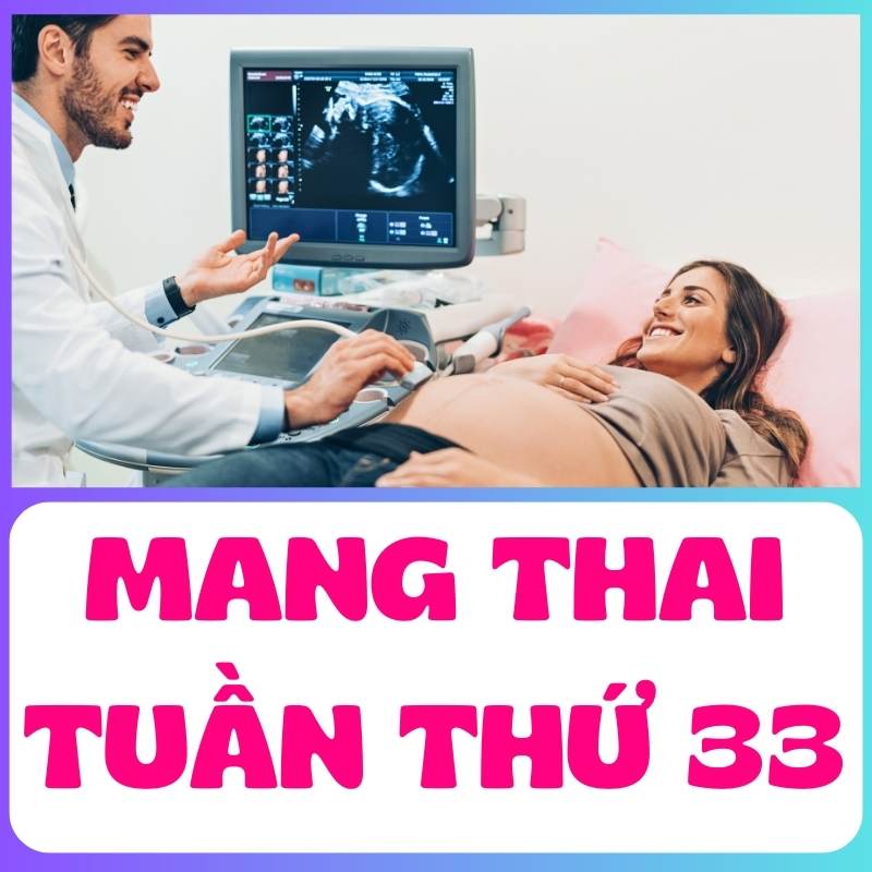 Mẹ bầu thăm khám bác sĩ tuần thứ 33